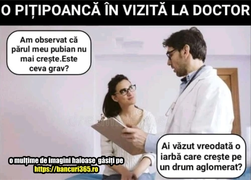 bancul zilei o pitipoanca la doctor