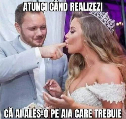 cand iti dai seama ca ai ales femeia care trebuie