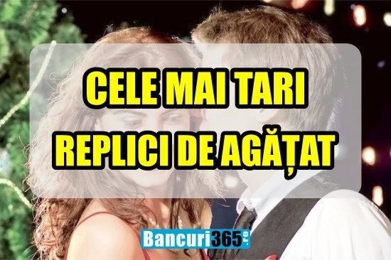 Cele mai tari replici de agatat din 2019
