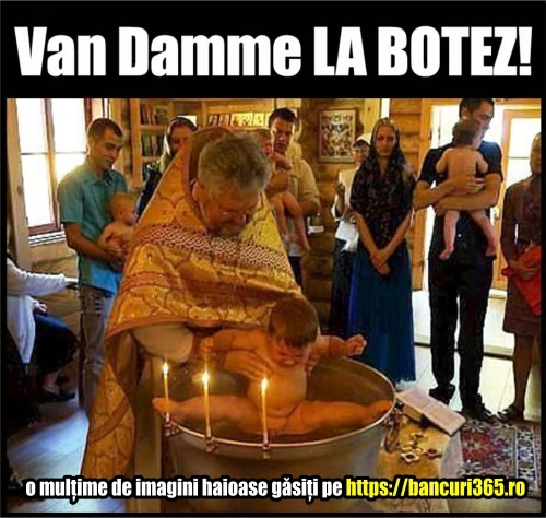 cum arata botezul lui Van Damme